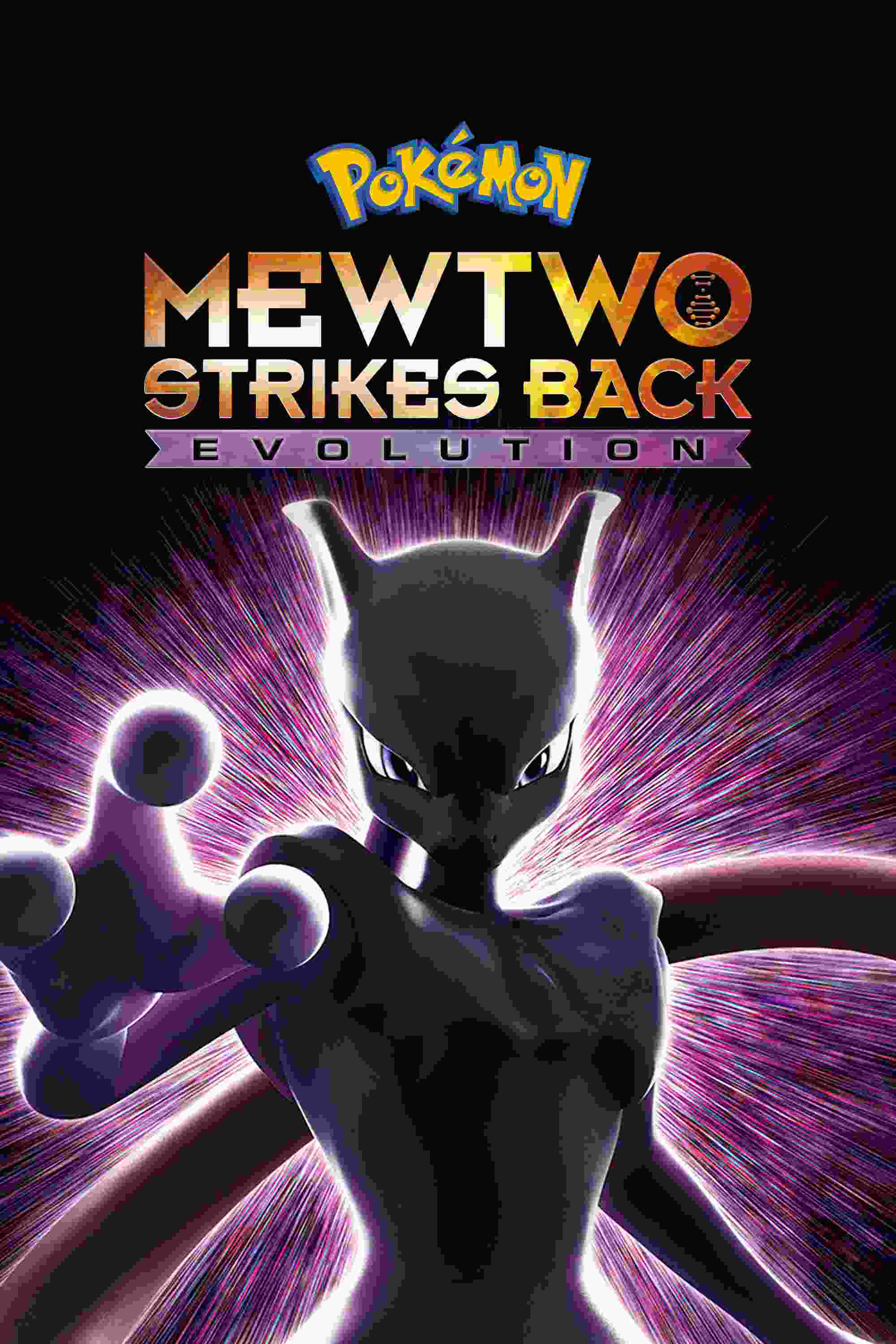 Pokémon the Movie: Mewtwo Strikes Back Evolution